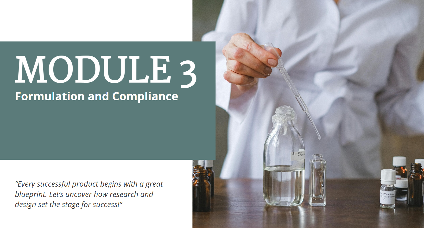 Foundations of Skincare Product Development - Module 3 Formulation and Compliance